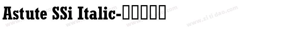 Astute SSi Italic字体转换